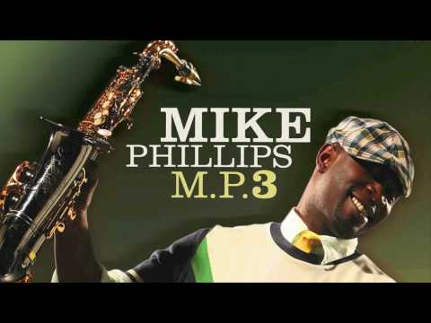 Mike Phillips - Time Of My Life