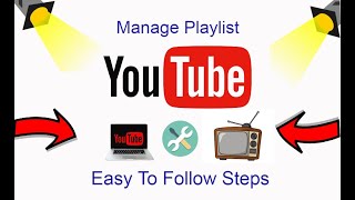 How To Manage YouTube Channel Playlist