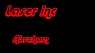 Laser inc - Abraham (Remix)