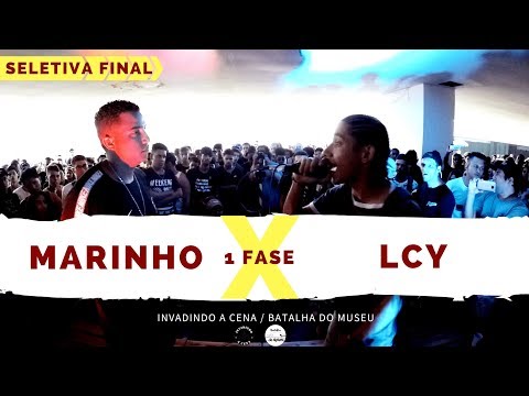 Marinho X Lcy - 1 Fase - Seletiva Final - Invadindo A Cena/Batalha Do Museu 2018