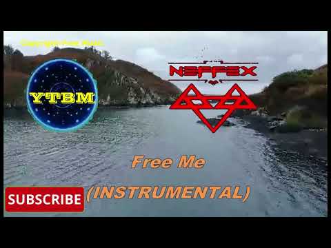 FREE ME by NEFFEX  |  INSTRUMENTAL  |  Copyright-free Music  |  YTBM