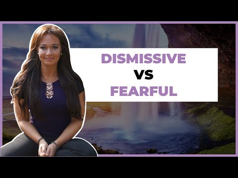 Dismissive Avoidant v Fearful Avoidant - What's the Difference? | Attachment Styles