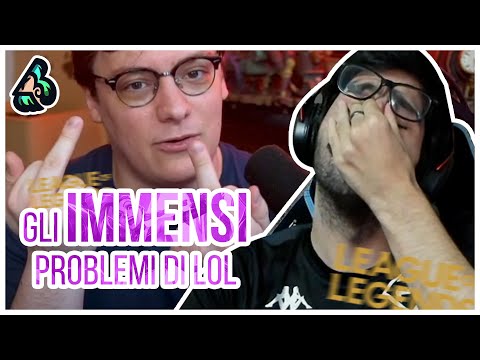 REAZIONE A LAPO - I PROBLEMI IMMENSI DI LOL