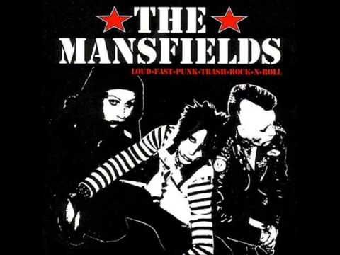 The Mansfields - Loud, Fast, Punk, Trash, Rock N Roll (Full Album)