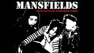 The Mansfields - Loud, Fast, Punk, Trash, Rock N Roll (Full Album)