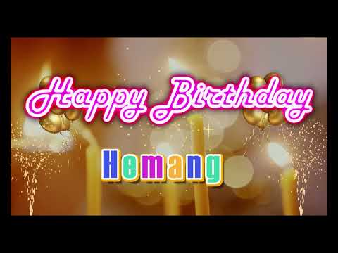 Special Happy Birthday Song for Hemang