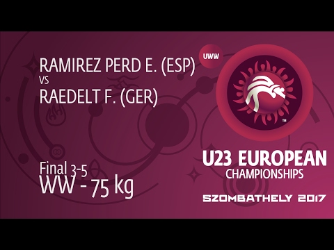 BRONZE WW - 75 kg: F. RAEDELT (GER) df. E. RAMIREZ PERD (ESP) by TF, 10-0