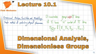Fluid Mechanics 10.1 - Dimensional Analysis and General Dimensions