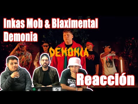 Inkas Mob & Blaximental - Demonia | REACCIÓN