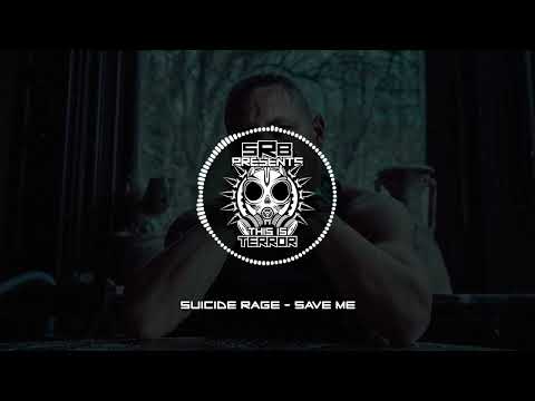 Suicide Rage - Save Me