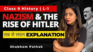 CLASS 9 NAZISM AND THE RISE OF HITLER | Class 9 History | Shubham Pathak #class9 #history
