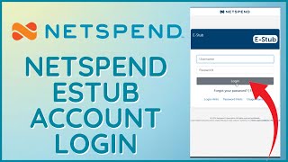 How to Login Netspend Estub Account 2024