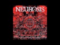 Neurosis - Falling Unknown
