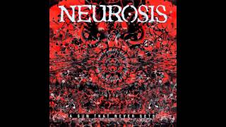 Neurosis - Falling Unknown