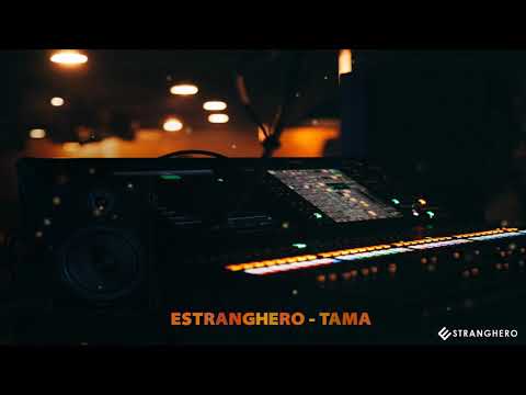 Estranghero - Tama