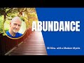 ABUNDANCE 30 Minutes With A Modern Mystic