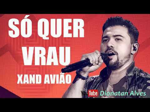 Só quer Vrau Xand Avião