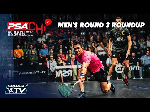 Squash: PSA World Championships 2020-21 - Men's Rd 3 Roundup [Pt.1]