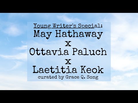 Young Writers Special: Hathaway x Keok x Paluch