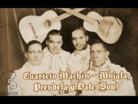 ✮ Cuarteto Machín ✮ - Mójala, Préndela y Dale (Son)