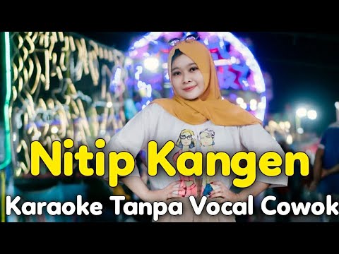 NITIP KANGEN Karaoke Tanpa Vocal Cowok || Eny Sagita || Vocal Cover Minthul