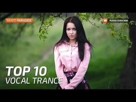 ♫ Vocal Trance Top 10 September 2017   New Trance Mix   Paradise