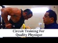 Circuit Training For Quality Physique