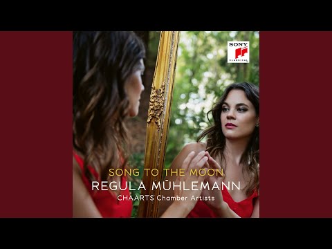 Rusalka, Op. 114, B. 203: Song to the Moon (Arr. for Soprano and Chamber Ensemble by Wolfgang Renz)