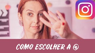 4 Dicas pra Escolher seu Nome de Usuário no Instagram! | Luh Testoni