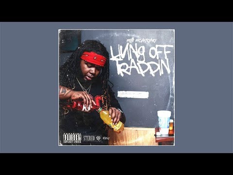 Milli Montana - Living Off Trappin'