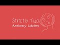Anthony Lazaro - Strictly Two (Official Video)