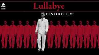 Ben Folds - Lullabye (From Apartment Requests Stream)