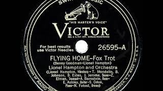1940 HITS ARCHIVE: Flying Home - Lionel Hampton (1940 Victor version)
