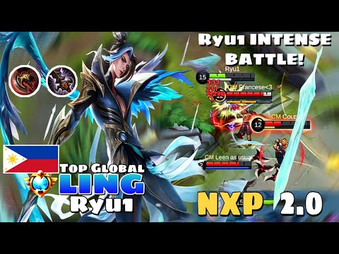 RYU1 INTENSE BATTLE! NXP 2.0 | TOP GLOBAL LING by Ryu1 ~ MLBB