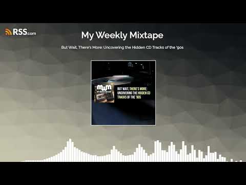 But Wait, There’s More: Uncovering the Hidden CD Tracks of the ’90s