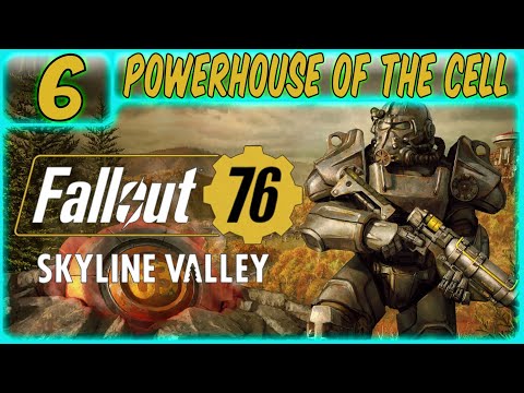 FALLOUT 76: SKYLINE VALLEY | PS5 WALKTHROUGH | PART 6 | THE POWERHOUSE OF THE CELL