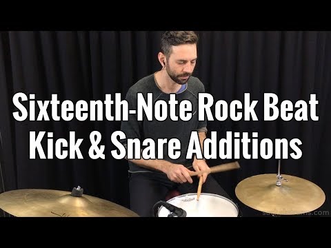 Sixteenth-Note Rock Beat Kick & Snare Additions - Intermediate Drum Lesson