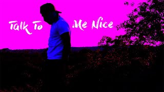 PVRTH - Talk To Me Nice (Official Music Video)