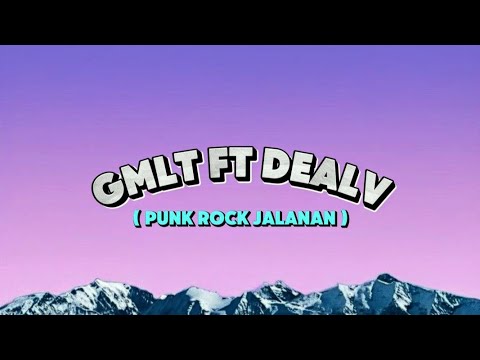 PUNK ROCK JALANAN - GMLT FT DEALV ( COVER ) SLOWED + REVERB