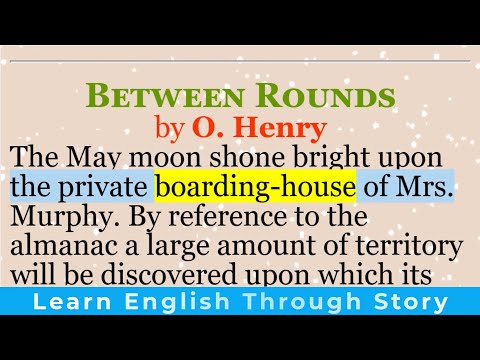 English short stories | “Between Rounds” by O. Henry | Learn English through story