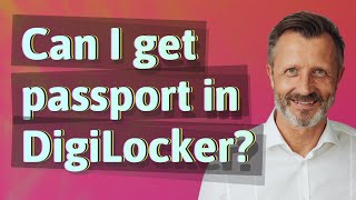 Can I get passport in DigiLocker?