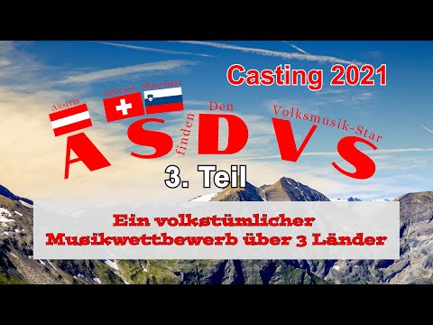 ASDVS - findet den Volksmusik Star Casting 3. Teil 2021