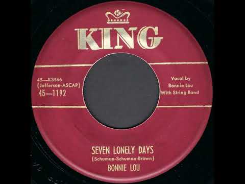 1953-Bonnie Lou-Seven Lonely Days (Stereo)