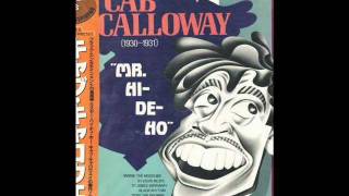 Cab Calloway   Kickin&#39; the Gong Around