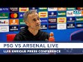 LIVE Luis Enrique Press Conference Before PSG Vs Arsenal UCL Semi Final AD1G