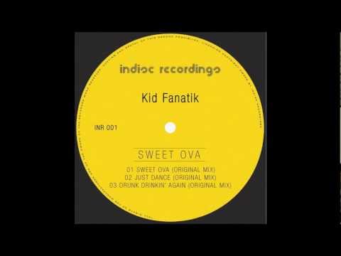 Kid Fanatik - Just Dance (Original mix) [Indisc Recordings]