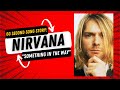 60 Seconds Inside “Something in the Way” by Nirvana