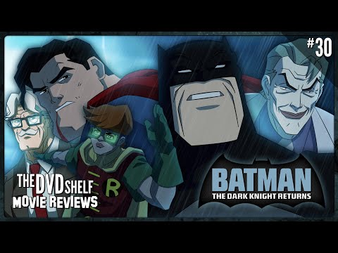 Batman: The Dark Knight Returns | The DVD Shelf Movie Reviews #30