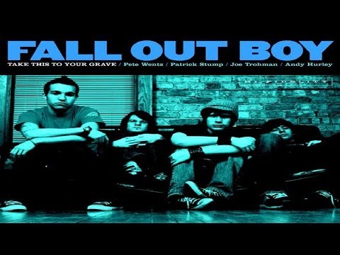 Top 5 Best Songs From Album:Take This To Your Grave (Fall Out Boy)
