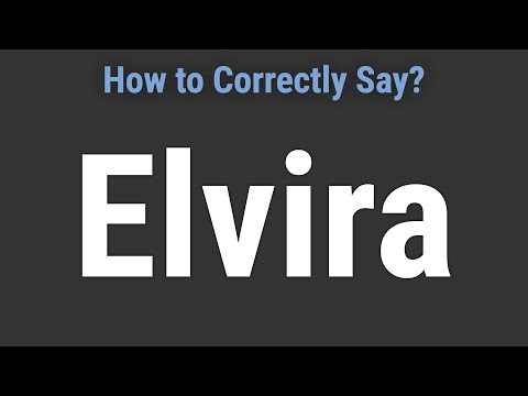 How to Pronounce Name Elvira (Correctly!)
